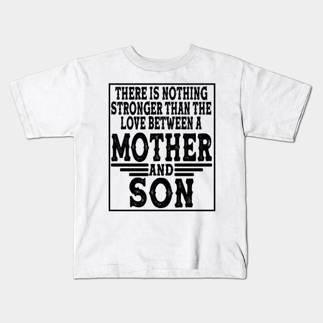 Mother Mothers Son Dear Parents Producer Kids T-Shirt by Monstershirts